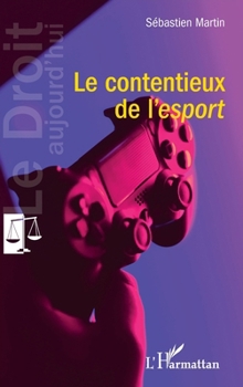 Paperback Le contentieux de l'esport [French] Book