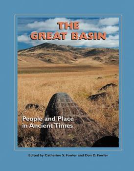 Paperback The Great Basin: People and Place in Ancient Times Book