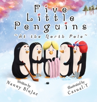 Hardcover Five Little Penguins At the North Pole Book