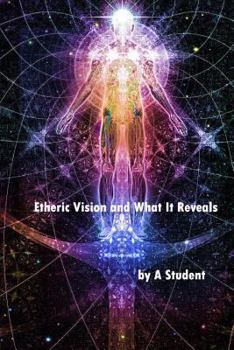 Paperback Etheric Vision and What It Reveals Book