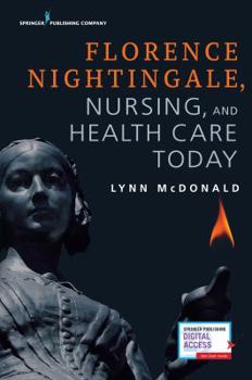 Paperback Florence Nightingale, Nursing, and Health Care Today Book