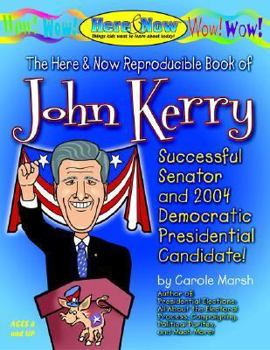 Hardcover John Kerry: Successful Senator and 2004 Presidential Candidate (Hardcover) Book