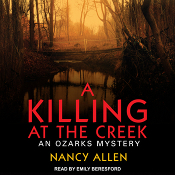 A Killing at the Creek - Book #2 of the Ozarks Mysteries