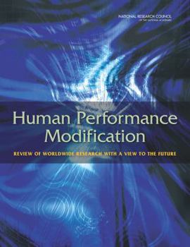 Paperback Human Performance Modification: Review of Worldwide Research with a View to the Future Book