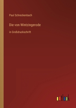 Paperback Die von Wintzingerode: in Großdruckschrift [German] Book