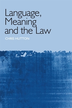 Paperback Language, Meaning and the Law Book
