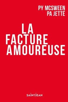 Paperback LA FACTURE AMOUREUSE [French] Book