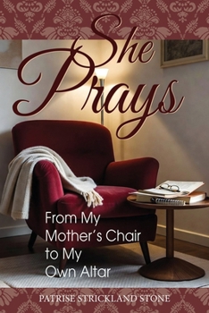 From My Mother's Chair to My Own Alter