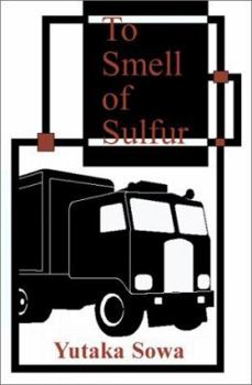 Paperback To Smell of Sulfur Book