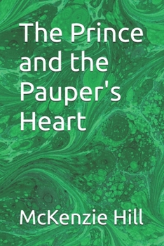 Paperback The Prince and the Pauper's Heart Book