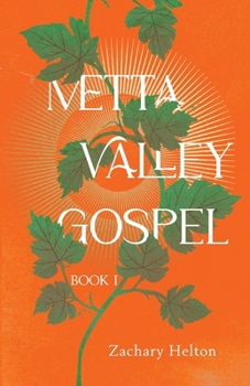 Paperback Metta Valley Gospel, Book 1 Book