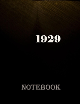 Paperback Notebook 1929: Lined Notebook Journal, Composition Book, School Notebook, Paper For High School College University Students , 100 Pag Book