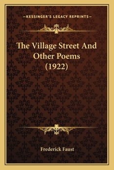 Paperback The Village Street And Other Poems (1922) Book