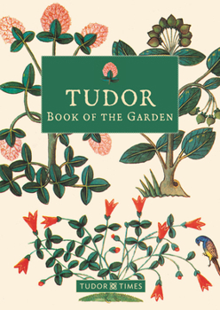 Hardcover Tudor Book of the Garden Book