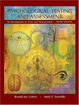 Hardcover Psychological Testing and Assessment: An Introduction to Tests and Measurement Book