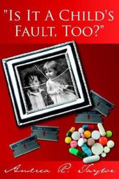 Paperback Is It a Child's Fault, Too? Book