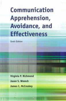 Paperback Communication Apprehension, Avoidance, and Effectiveness Book