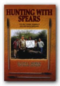 Hardcover Hunting with Spears Book