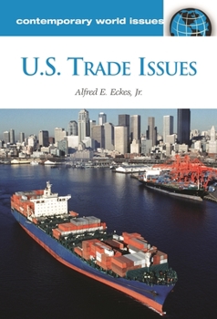 Hardcover U.S. Trade Issues: A Reference Handbook Book