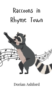Hardcover Raccoons in Rhyme Town Book
