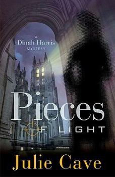 Pieces of Light - Book #3 of the Dinah Harris Mysteries