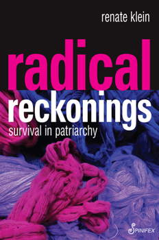Radical Reckonings : Survival in Patriarchy