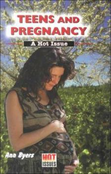 Library Binding Teens and Pregnancy: A Hot Issue Book