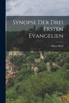 Paperback Synopse der drei Ersten Evangelien [German] Book