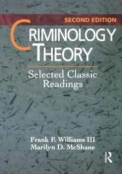 Paperback Criminology Theory: Selected Classic Readings Book