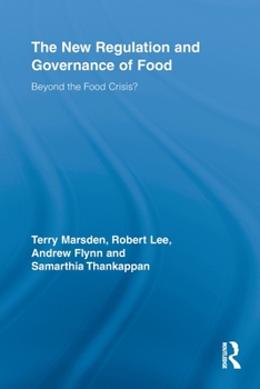 Paperback The New Regulation and Governance of Food: Beyond the Food Crisis? Book