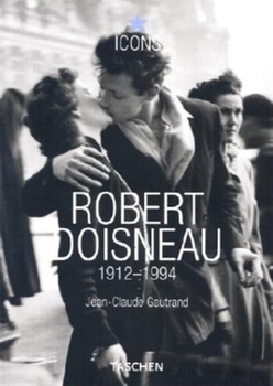 Robert Doisneau - Book  of the Taschen Icons