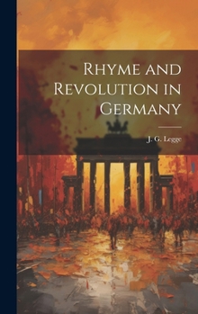 Hardcover Rhyme and Revolution in Germany Book