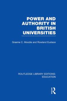 Paperback Power & Authority in British Universities Book