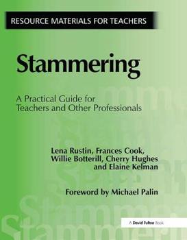 Paperback Stammering: A Practical Guide for Teachers and Other Professionals Book