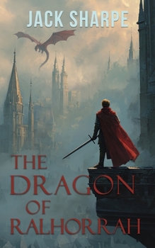 Paperback The Dragon of Ralhorrah Book