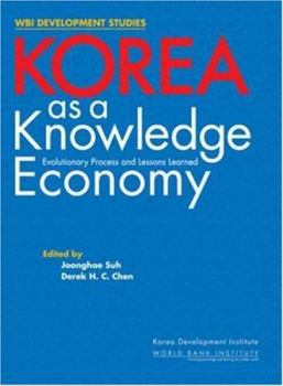 Paperback Korea as a Knowledge Economy: Evolutionary Process and Lessons Learned Book