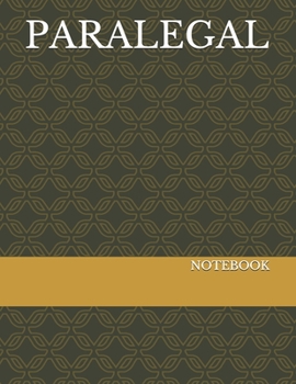 Paperback Paralegal: NOTEBOOK - 200 Lined College Ruled Pages, 8.5" X 11 " Book