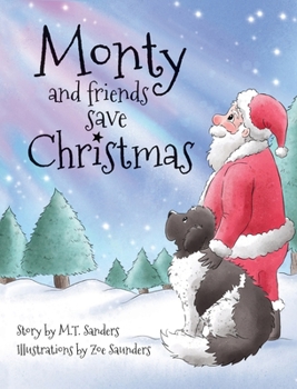 Hardcover Monty and Friends Save Christmas Book