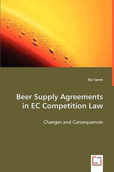 Paperback Beer Supply Agreements in EC Competition Law Book