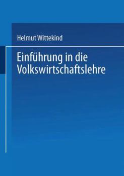 Einfuhrung in Die Volkswirtschaftslehre