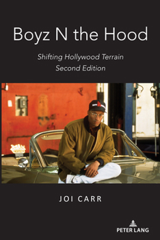 Paperback Boyz N the Hood: Shifting Hollywood Terrain, Second Edition Book