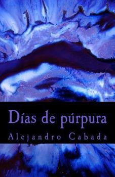 Paperback Dias de purpura [Spanish] Book