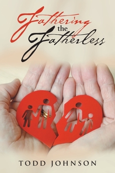 Paperback Fathering the Fatherless Book