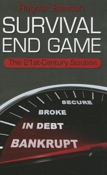 Paperback Survival End Game: The 21st-Century Solution Book