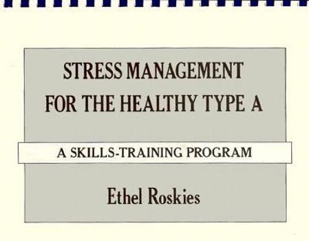 Plastic Comb Stress Management for the Healthy Type A: A Skills-Training Program Book