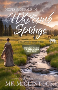 Paperback Hopes and Dreams in Whitcomb Springs Book