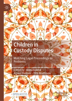 Hardcover Children in Custody Disputes: Matching Legal Proceedings to Problems Book