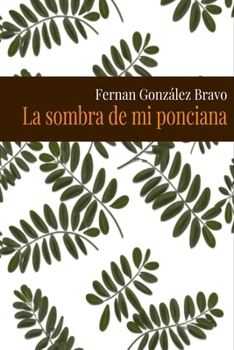 Paperback La sombra de mi ponciana [Spanish] Book