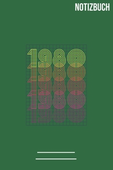 Notizbuch Liniert 1980 80s 80er: A5 Notizbuch /  Notebook • 111 Seiten  • Extra  Kalender 2020 •  Einzigartig •  Liniert •  Linien •  Linie • Geschenk • Geschenkidee (German Edition)