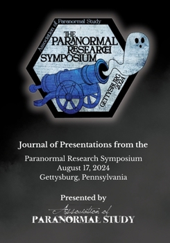 Paranormal Research Symposium 2024 Journal